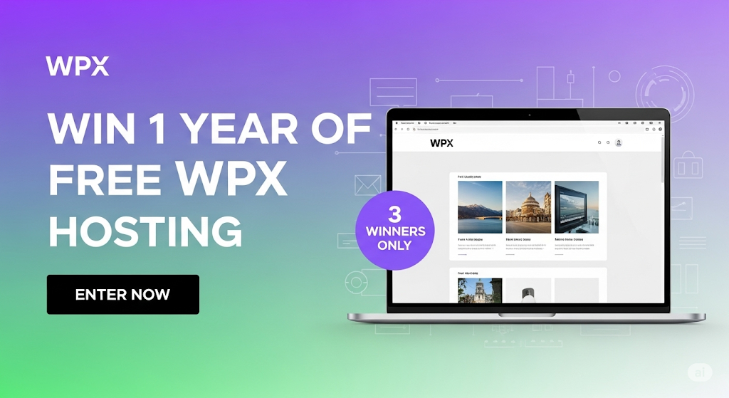 Win 1 Year of Free WPX Hosting – Boost Your Online Business in 2025