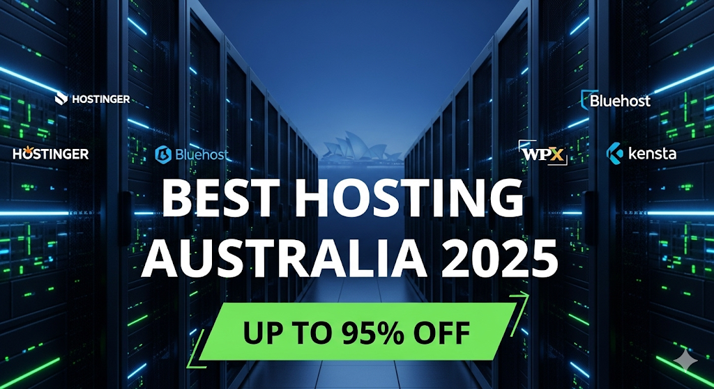 Best Web Hosting Providers in Australia (2025) – Up to 95% Discount Hosting