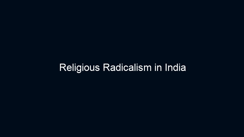 Religious Radicalism in India