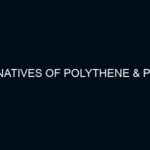 ALTERNATIVES OF POLYTHENE & PLASTIC