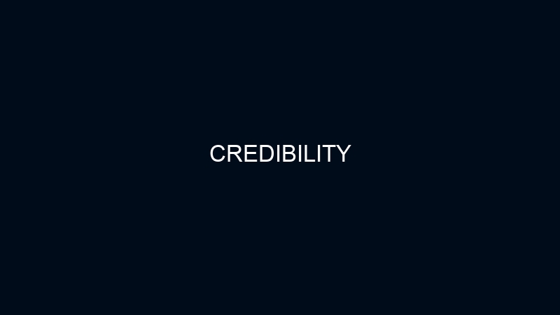 CREDIBILITY